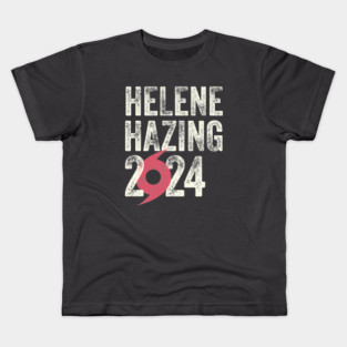 Hurricane Helene Hazing 2024 Kids T-Shirt