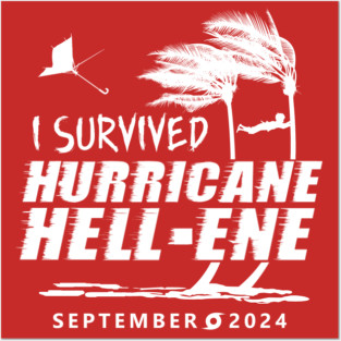 I Survived Hurricane Hell-ene Posters and Art