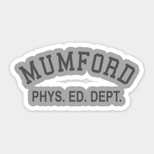 Mumford Phys Ed Dept Sticker