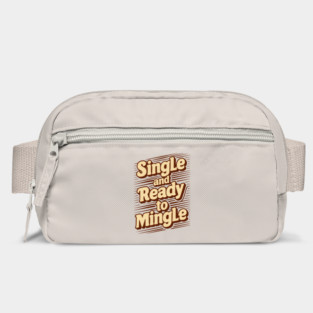 Single and Ready to Mingle Dating Humor Bag