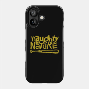 Naughty by Nature Phone Case