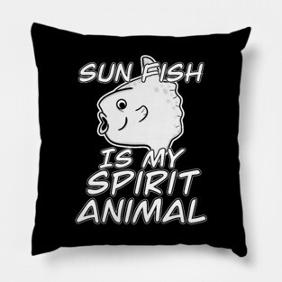 Sun Fish Is My Spirit Animal Derpy Fish Pillow