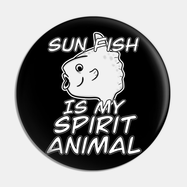 Sun Fish Is My Spirit Animal Derpy Fish Pin by belownormal