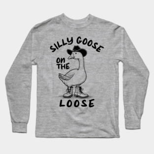 Silly-Goose Long Sleeve T-Shirt