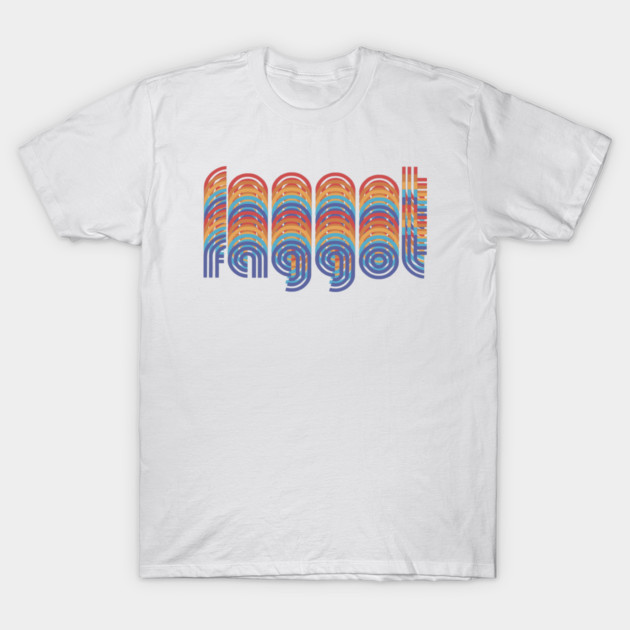 Retro Faggot T-Shirt by planetkink