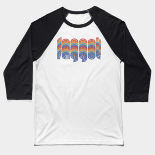Retro Faggot Baseball T-Shirt