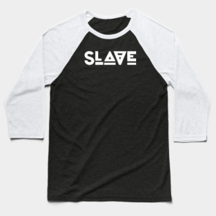 Slave (White) Baseball T-Shirt