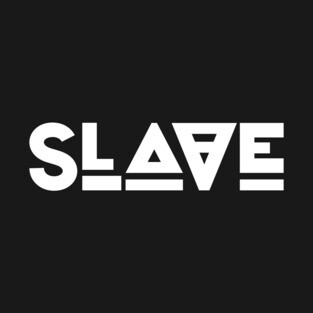Slave (White) T-Shirt