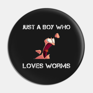 just a boy who loves worms funny worm farming Pin