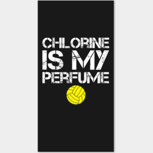 chlorine is my perfume Posters and Art