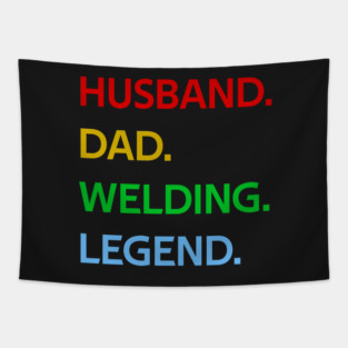 husband dad welding legend Tapestry