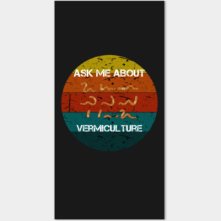 ask me about vermiculture funny worm retro Posters and Art
