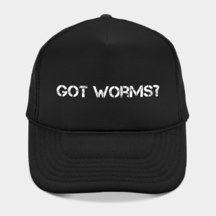 got worms funny gifts Hat