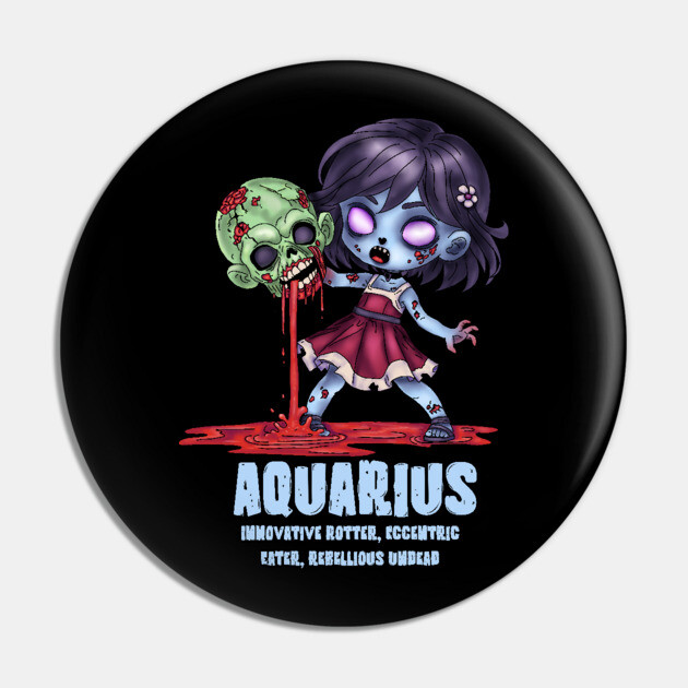 Aquarius Zombie Pin by H. R. Sinclair