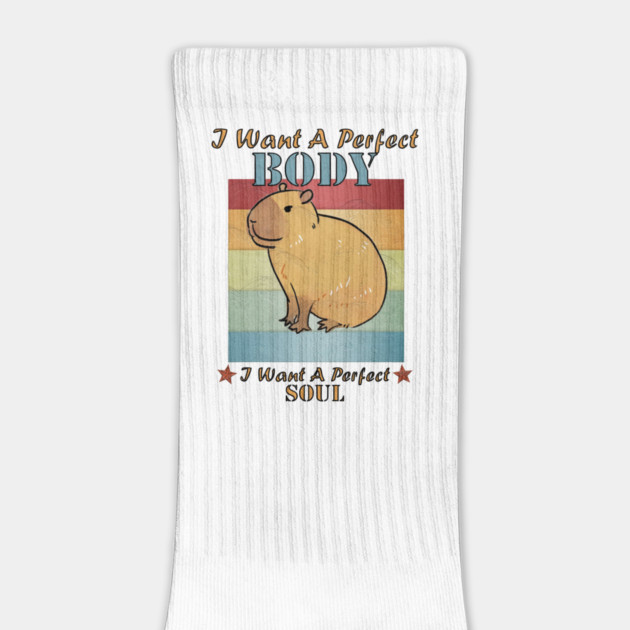 I Want A Perfect Body Capybara by Db Printed
