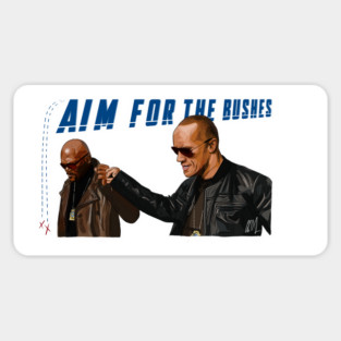 The Other Guys: Bushes Sticker