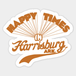 Happy Times in Harrisburg Sticker