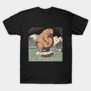 2024 FAT BEAR WEEK | NATIONAL PARK KATMAI T-Shirt