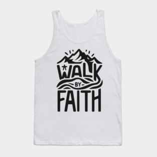 Walk by Faith Tank Top