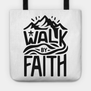 Walk by Faith Tote