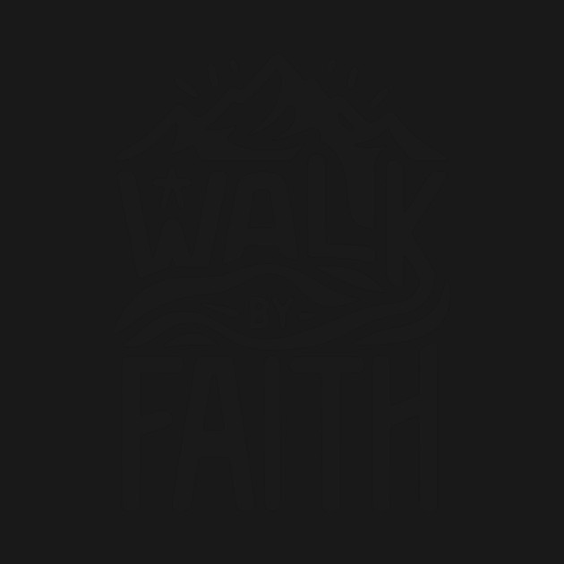 Walk by Faith by Frank Ring