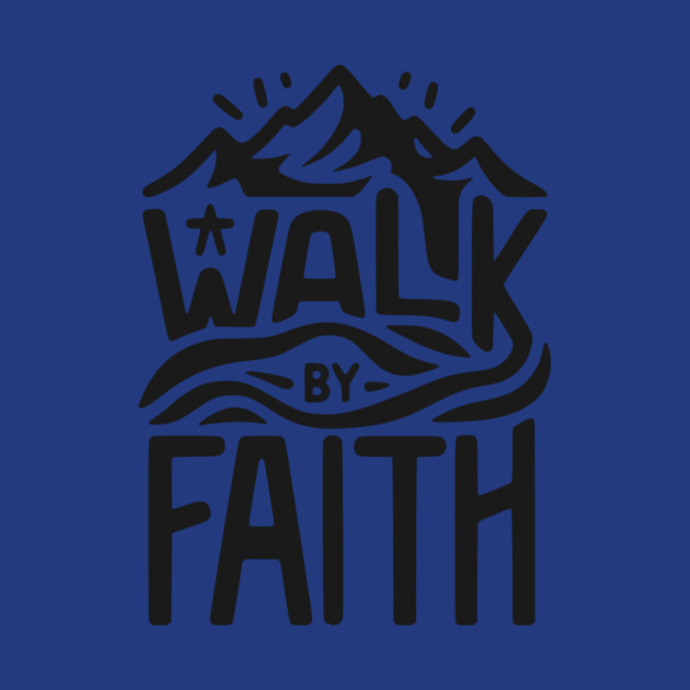 Walk by Faith by Frank Ring
