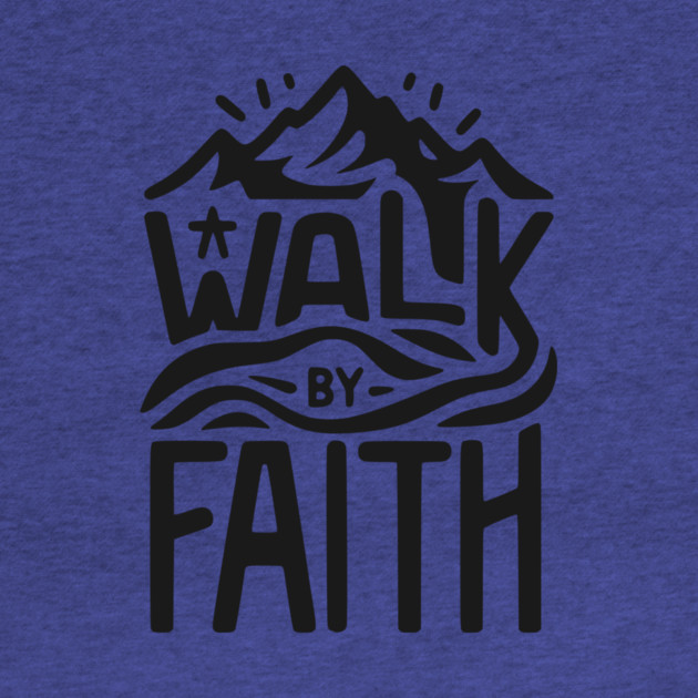 Walk by Faith by Frank Ring