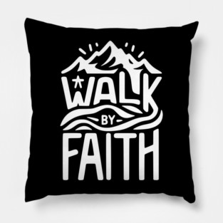 Walk by Faith Pillow