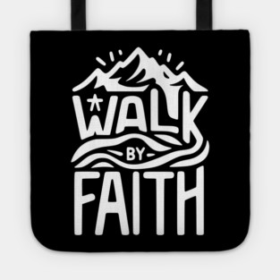 Walk by Faith Tote