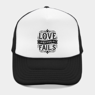 Love Never Fails Hat