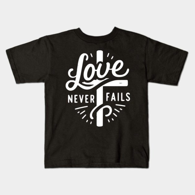 Love Never Fails Kids T-Shirt by Frank Ring