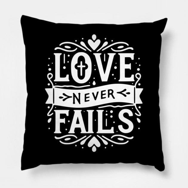 Love Never Fails Pillow by Frank Ring