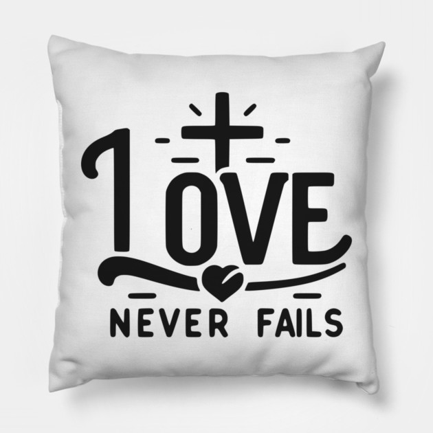 Love Never Fails Pillow by Frank Ring