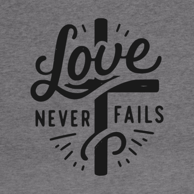 Love Never Fails by Frank Ring