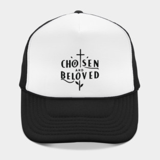 Chosen and Loved Hat