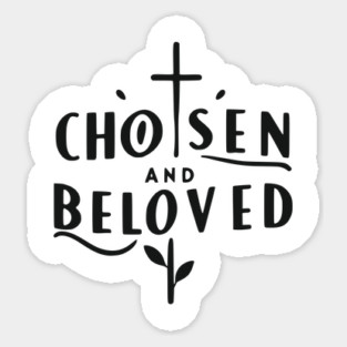 Chosen and Loved Magnet