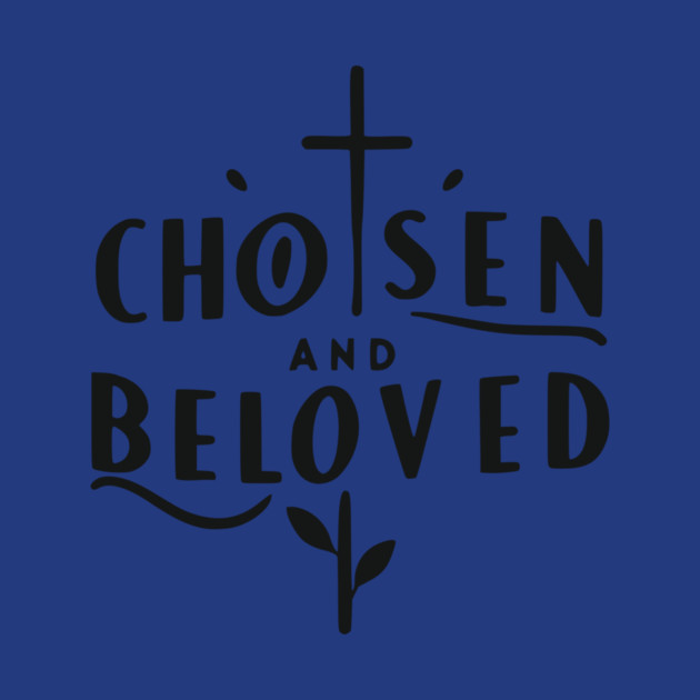 Chosen and Loved by Frank Ring