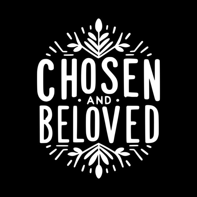 Chosen and Loved by Frank Ring