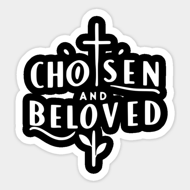 Chosen and Loved Magnet by Frank Ring