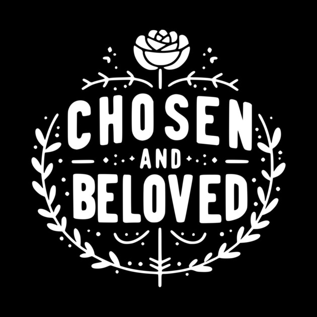 Chosen and Loved by Frank Ring