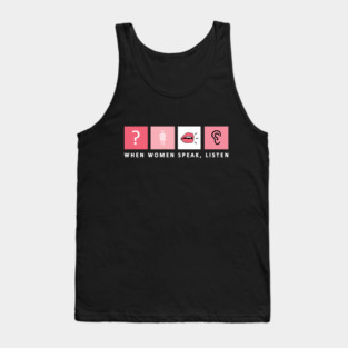 When Women Speak, Listen (Dark) Tank Top