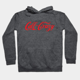 Call Me Crazy (Red) Hoodie