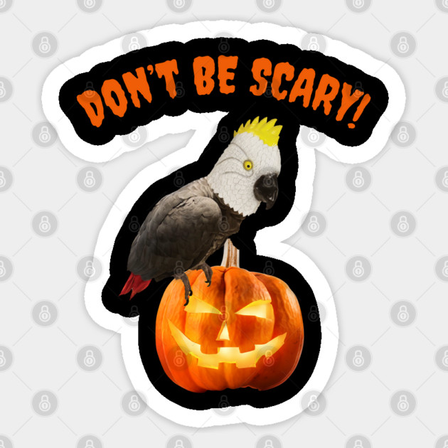 Einstein Parrot / Don't Be Scary Sticker by Einstein Parrot