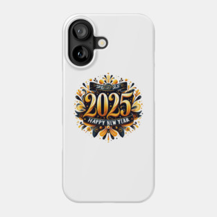 Happy New Year 2025 Phone Case