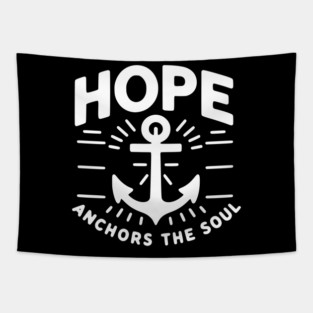 Hope Anchors the Soul Tapestry