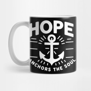 Hope Anchors the Soul Mug