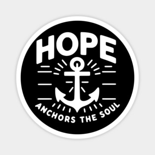 Hope Anchors the Soul Magnet