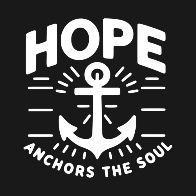 Hope Anchors the Soul by Frank Ring