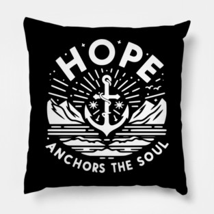 Hope Anchors the Soul Pillow