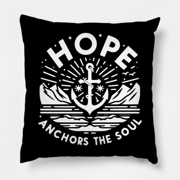 Hope Anchors the Soul Pillow by Frank Ring